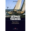 Skippertraining: Planen, F�hren und Entscheiden