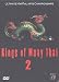 Kings Of Muay Thai - Vol. 2 [DVD]