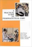 A Practical Guide to Pharmaceutical Care