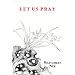 Let Us Pray