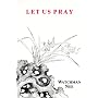 Let Us Pray