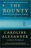 The Bounty : The True Story of the Mutiny on the Bounty