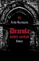 Dracula kehrt zur&uuml;ck: Roman