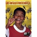 Das Insektenkochbuch: Der etwas andere Geschmack