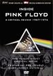 Pink Floyd - Inside Pink Floyd: A Critical Review 1967-1974
