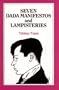 Seven Dada Manifestos and Lampisteries  (A Calderbook, CB 358)