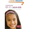 Understanding 10-11-Year-Olds (Understanding Your Child) (Understanding Your Child)