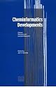 Cheminformatics Developments: History, Reviews and Current Research
