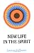 cover of New Life in the Spirit (Library of Living Faith)