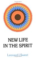 New Life in the Spirit (Library of Living Faith)