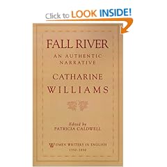 Fall River: An Authentic Narrative (Women Writers in English 1350-1850)