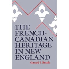 THE FRENCH-CANADIAN HERITAGE IN NEW ENGLAND