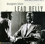 Leadbelly - Bourgeois Blues: Lead Belly Legacy, Vol. 2