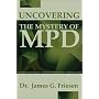 Uncovering the Mystery of MPD