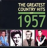 The Greatest Country Hits of 1957