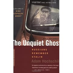 The Unquiet Ghost: Russians Remeber Stalin