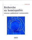Recherche en hom�opathie : R�sultats, publications, commentaires