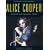 Alice Cooper: Live on Tour, Studio, Backstage (English and German Edition)