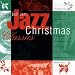 Jingle Bell Jam: Jazz Christmas Classics
