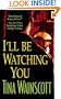 I'll Be Watching You