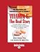 Search : Vitamin C: the Real Story: The Remarkable and Controversial Healing Factor