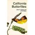 California Butterflies (California Natural History Guides) by John S. Garth and J. W. Tilden