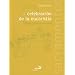La Celebracion de la Eucaristia: Union y Transformacion (Sacramentos) (Spanish Edition)