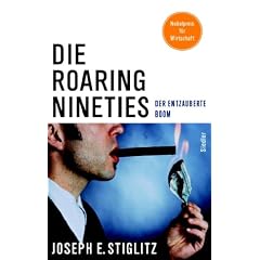 Die Roaring Nineties. Der entzauberte Boom (Gebundene Ausgabe)