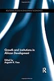 Growth and institutions in African development