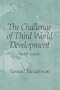 Challenge of Third World Development, The (4th Edition)