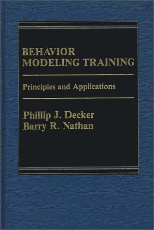 Behavior Modeling Training: Principles and Applications