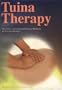 Tuina Therapy (The Series of Traditional Chinese Medicine for Foreign Readers)