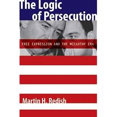 The Logic of Persecution: Free Expression and the McCarthy Era