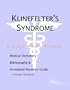 Klinefelter's Syndrome - A Medical Dictionary, Bibliography, and Annotated Research Guide to Internet References