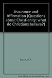 Assurance and affirmation