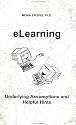 eLearning: Underlying Assumptions and Helpful Hints