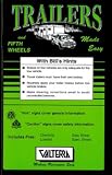 Trailers & Fifth Wheels Made Easy