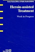Heroin-assisted Treatment