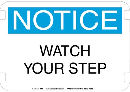 10 x 7 Standard Notice Signs- Watch Your Step
