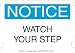10 x 7 Standard Notice Signs- Watch Your Step