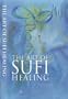 The Art of Sufi Healing