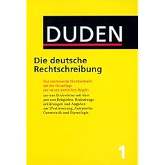Der Duden, Bd. 1: Duden Die deutsche Rechtschreibung, neue Rechtschreibung