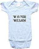 W IS FOR WILLIAM / Hurry Up - Name-series - White or Blue Onesie / Baby T-shirt