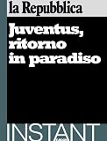 Produkt-Bild: Juventus, ritorno in paradiso