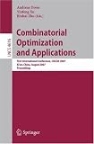 Combinatorial Optimization and Applications: First International Conference, COCOA 2007, Xi'an, China, August 14-16, 2007, Proceedings (Lecture Notes in Computer Science)