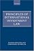 Principles of International Investment Law (Foundations of Public International Law)