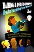 Teaching and Performing: Ideas for Energizing Your Classes