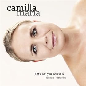 Camilla Maria - Papa Can You Hear Me (2009)