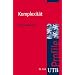 Komplexit�t. UTB Profile (Uni-Taschenb�cher S)