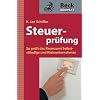 Steuerpr�fung: So pr�ft das Finanzamt Selbstst�ndige und Unternehmen